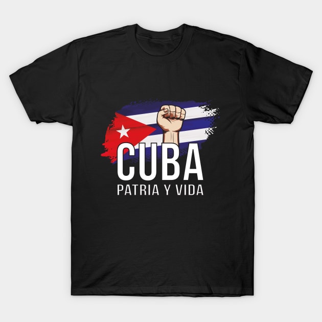 Cuba Patria Y Vida T-Shirt by nilenberg